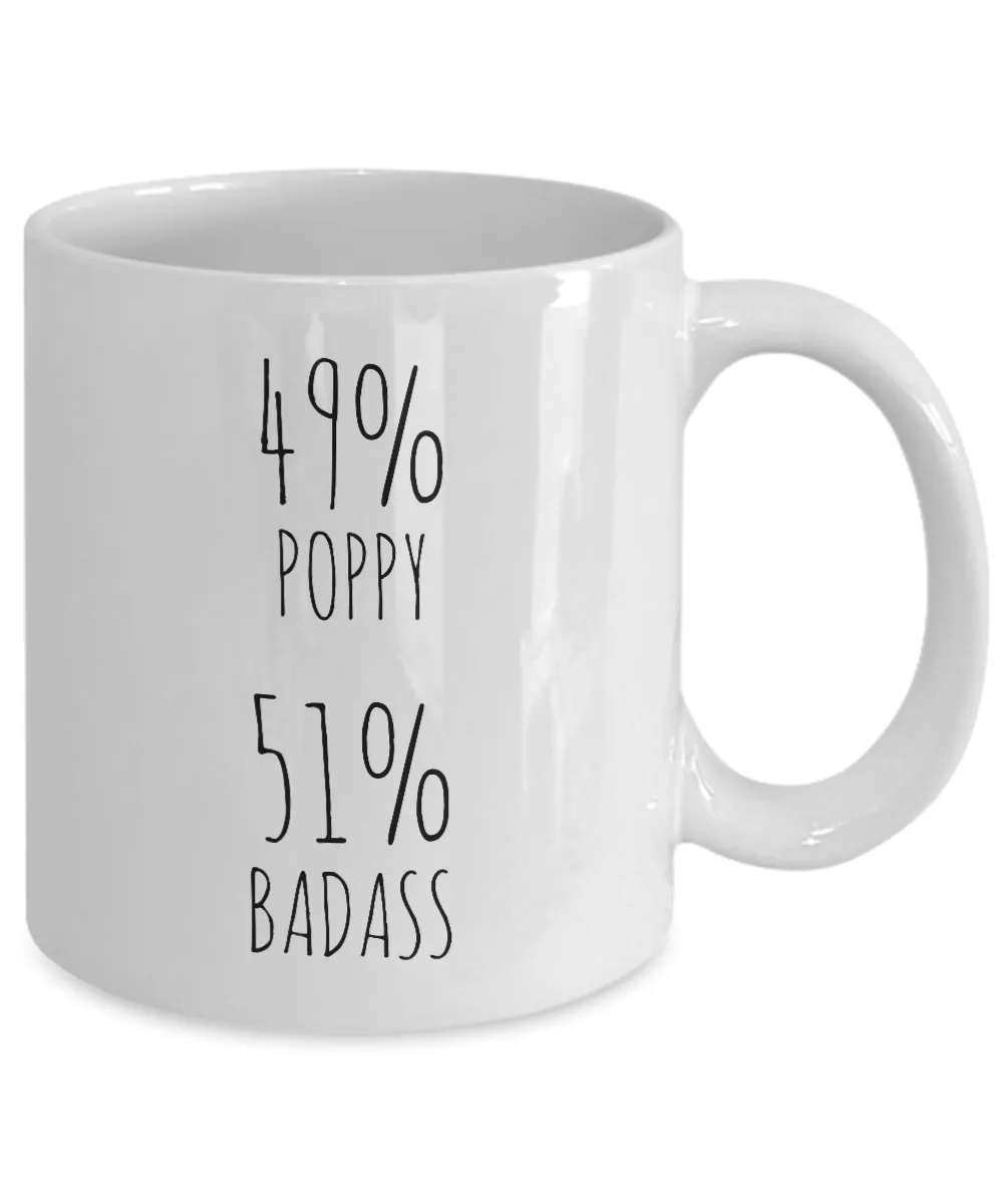 49% Poppy 51% Badass Mug Coffee Cup Funny Gift For Father’s Day