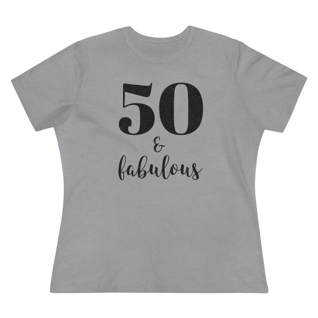 50 & Fabulous - T-shirt