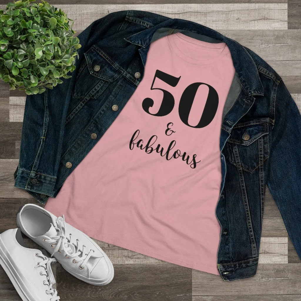 50 & Fabulous - T-shirt