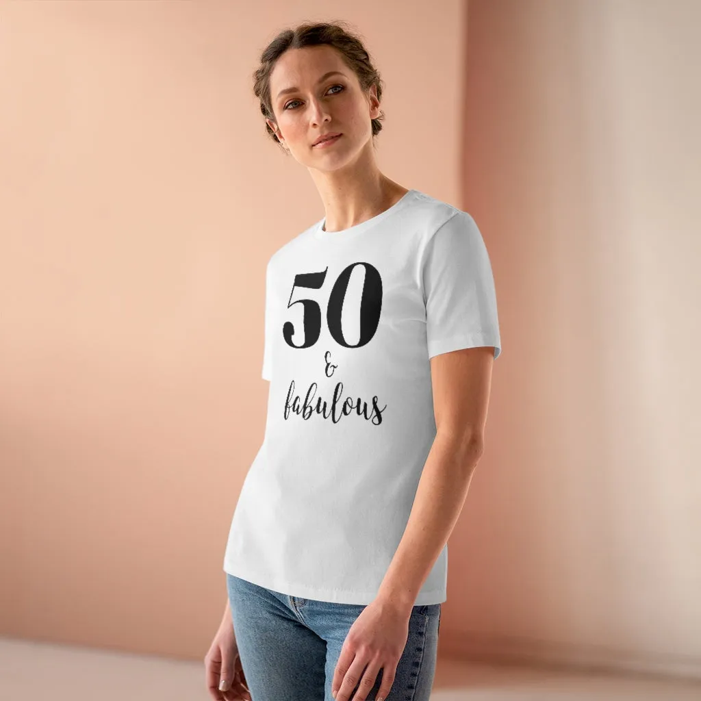 50 & Fabulous - T-shirt