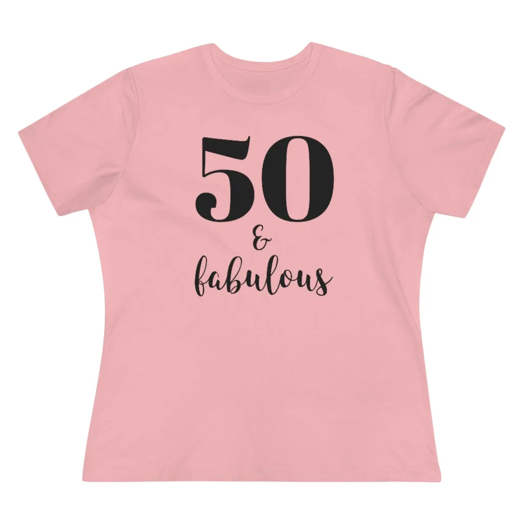 50 & Fabulous - T-shirt