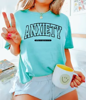 Anxiety University - Comfort Colors Adult Tee | Black ink