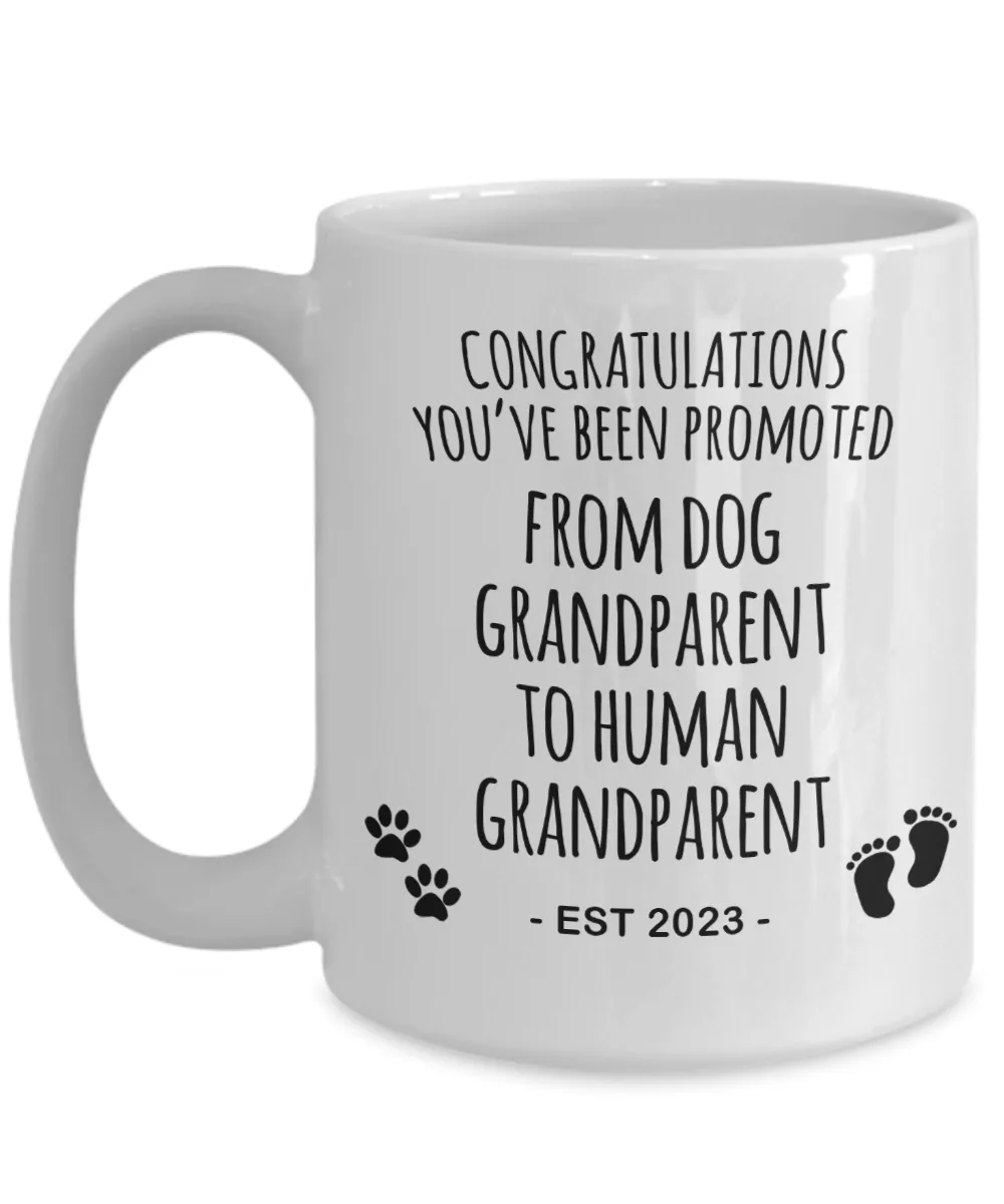 Baby Announcement Dog Grandparent to Human Grandparent Est 2023 Mug Coffee Cup Funny Gift