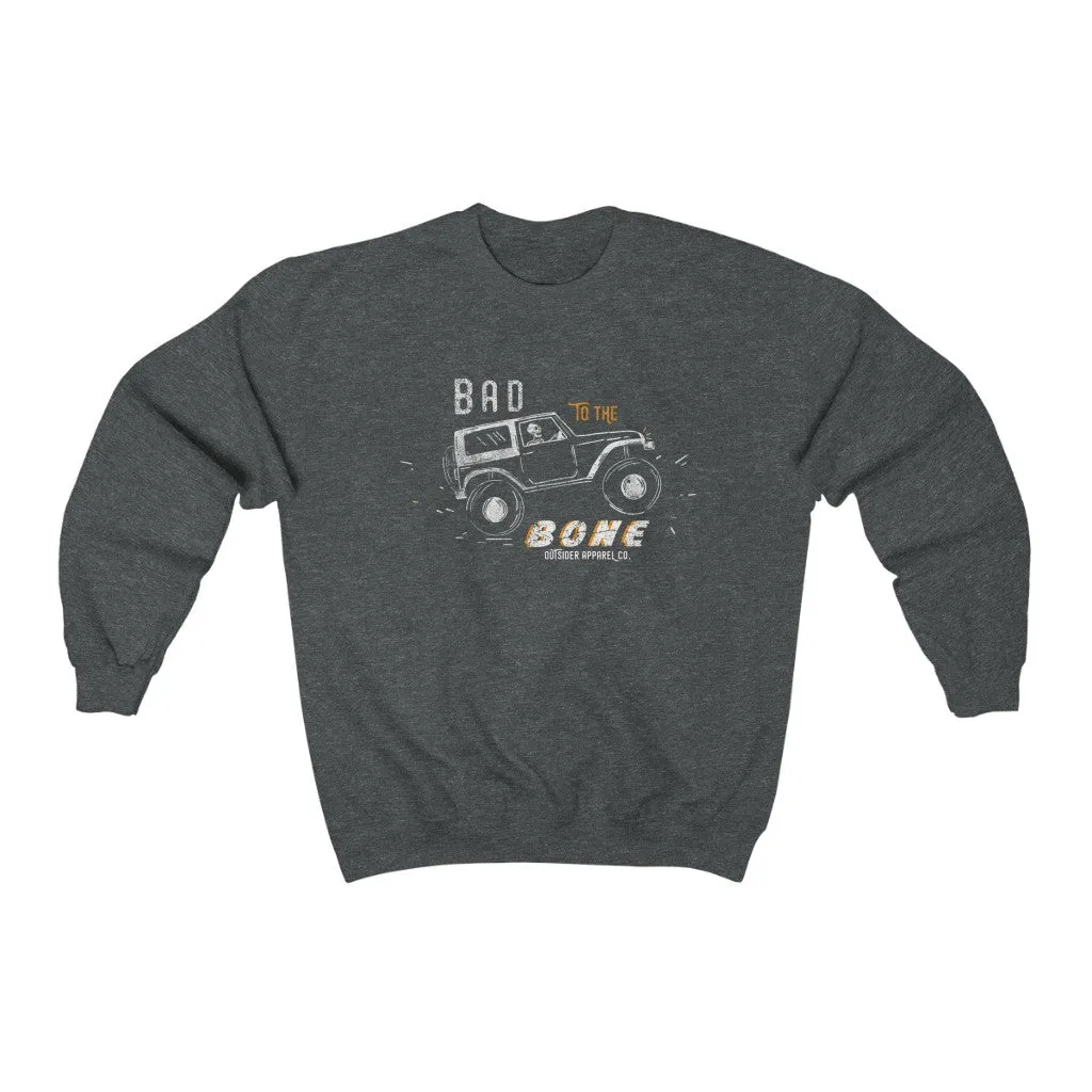 Bad to the Bone Crewneck Sweatshirt