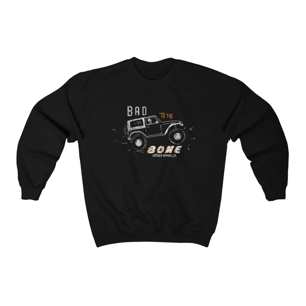 Bad to the Bone Crewneck Sweatshirt