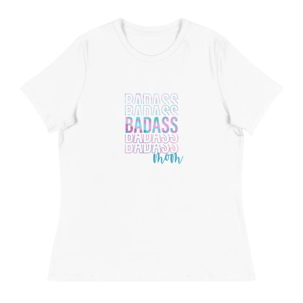 Badass Mom - Women's Relaxed T-Shirt