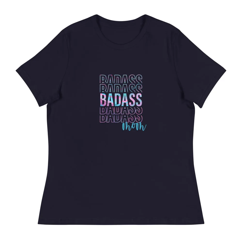 Badass Mom - Women's Relaxed T-Shirt