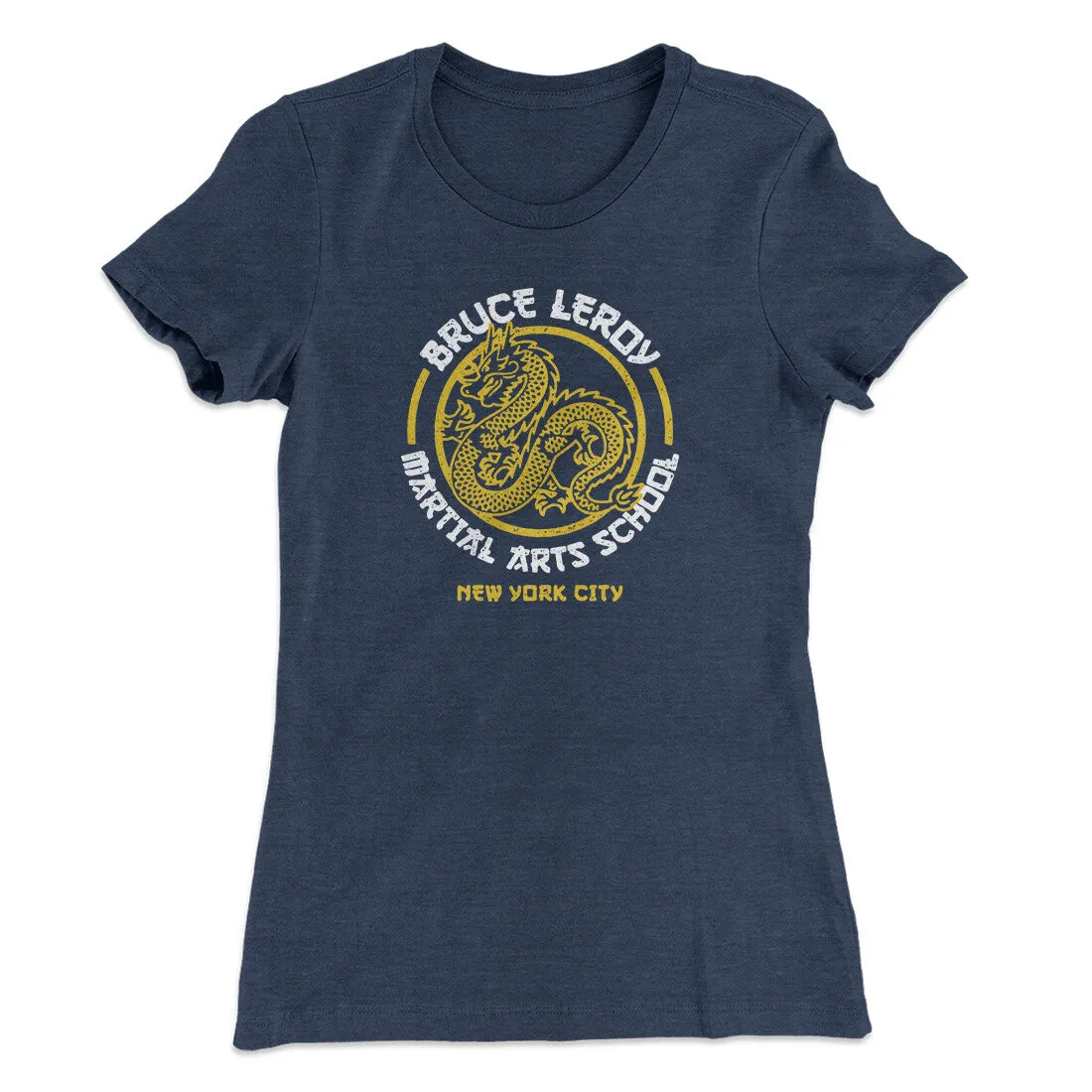 Bruce Leroy Martial Arts School Women's T-Shirt