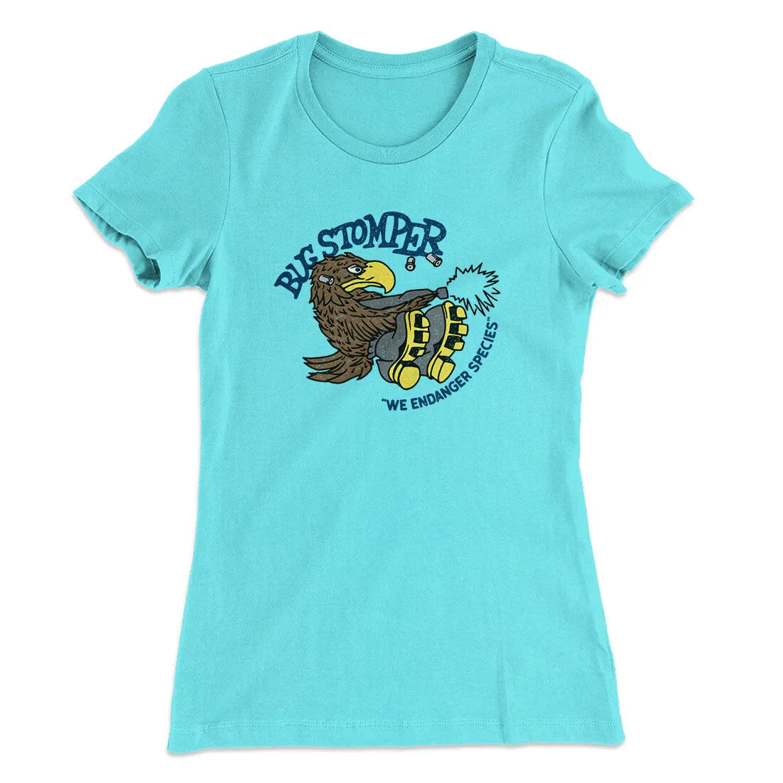 Bug Stomper Women's T-Shirt