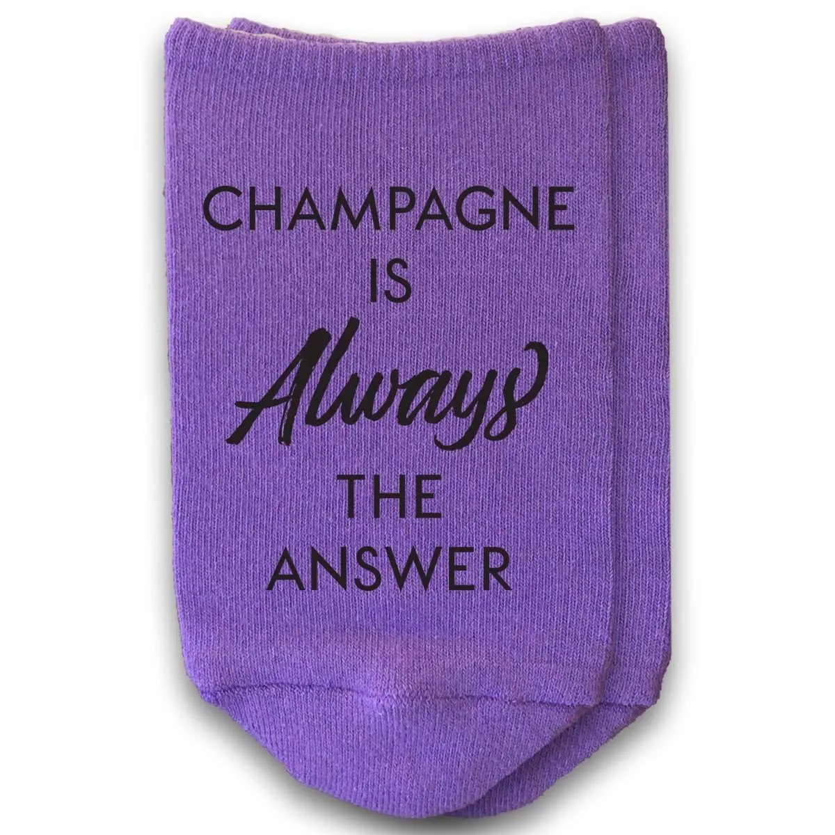 Champagne is Always the Answer No Show Socks