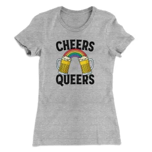Cheers Queers Women's T-Shirt
