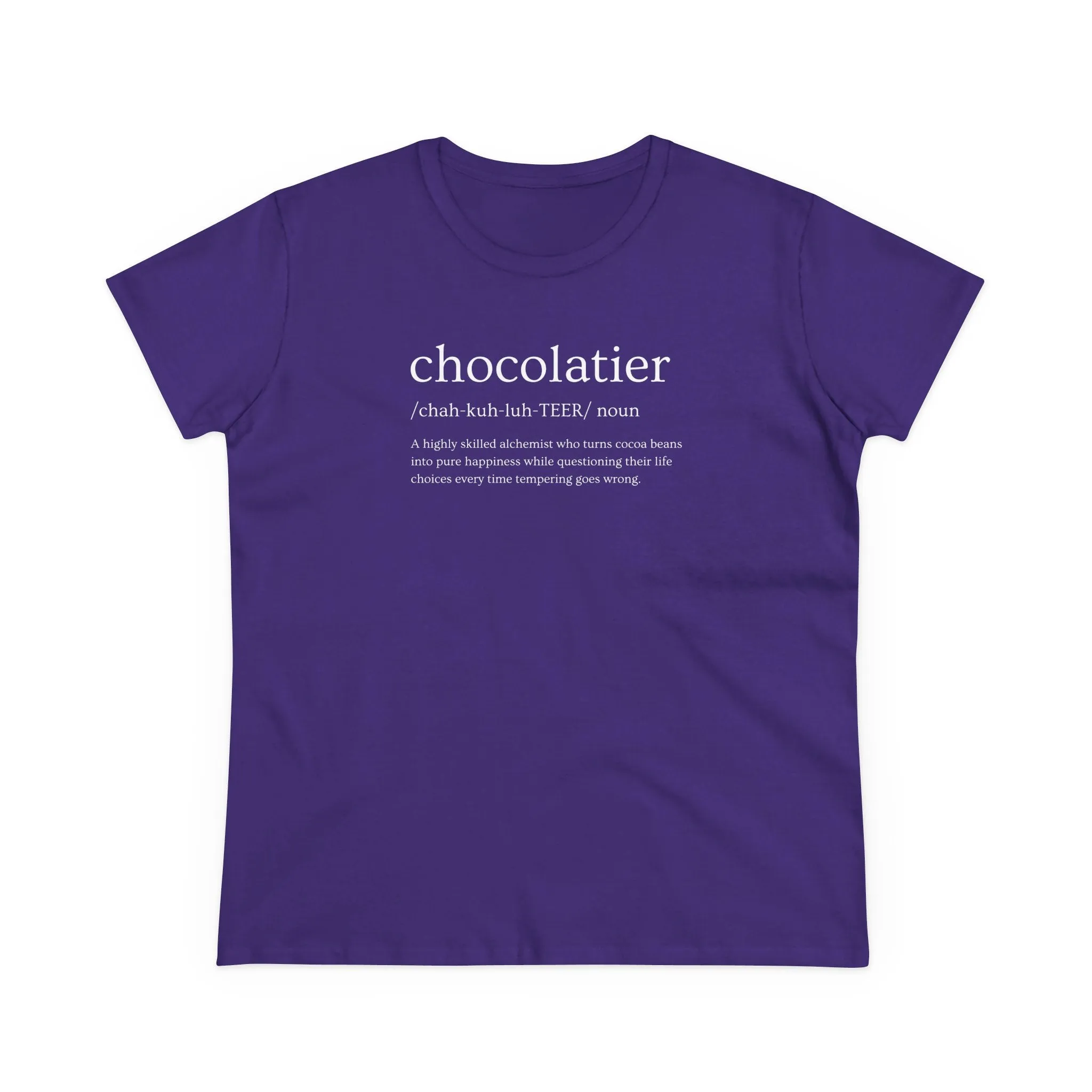 Chocolatier Definition Women’s T-Shirt – Soft, Stylish & Made for Cocoa Artists