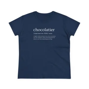 Chocolatier Definition Women’s T-Shirt – Soft, Stylish & Made for Cocoa Artists