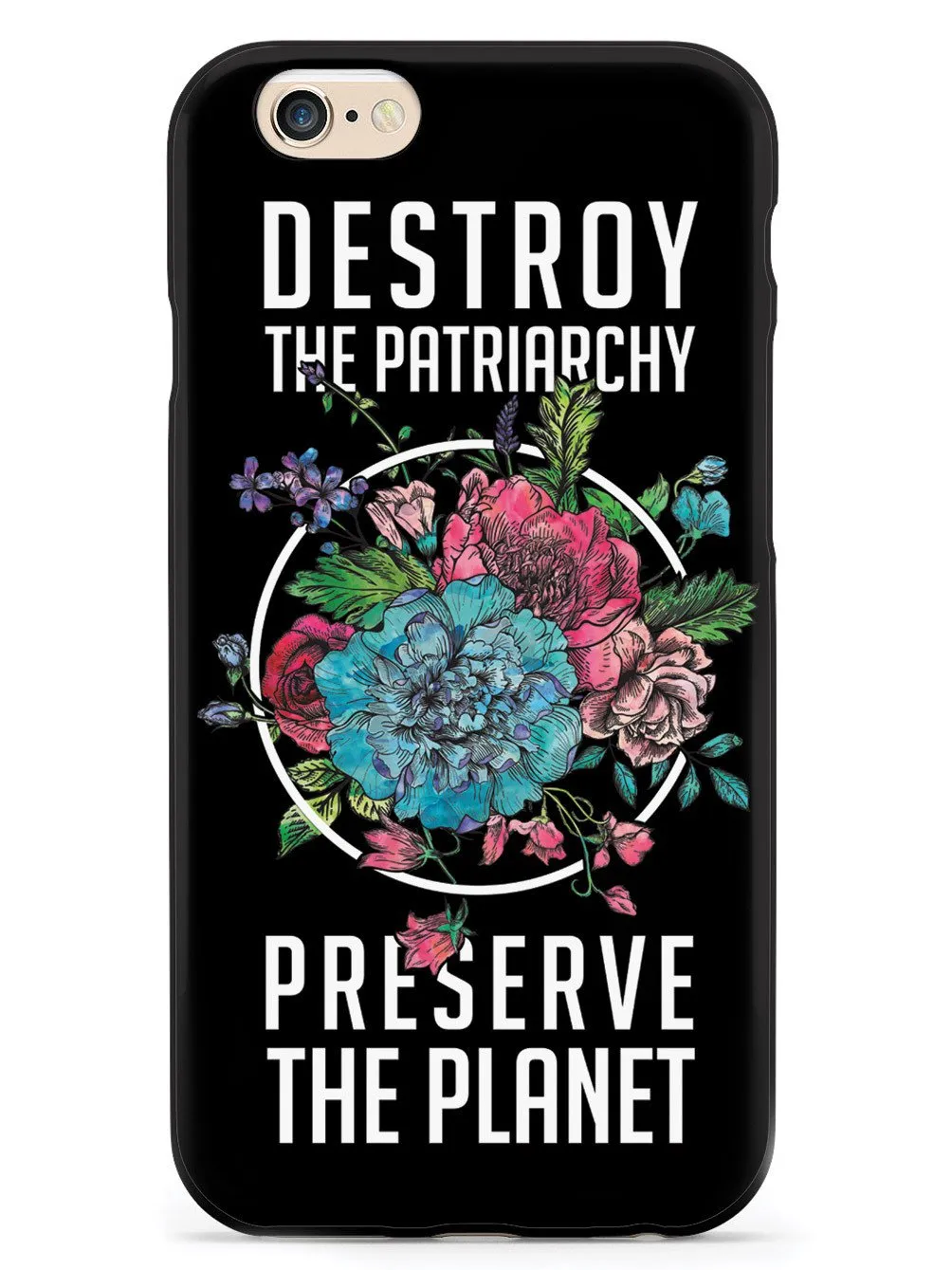 Destroy the Patriarchy Preserve the Planet - Black Case