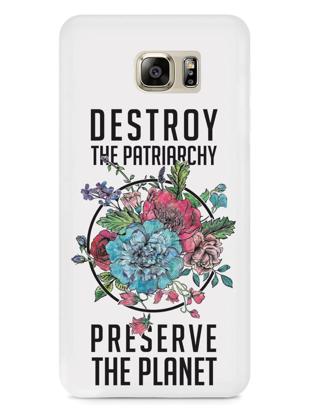 Destroy the Patriarchy Preserve the Planet - White Case