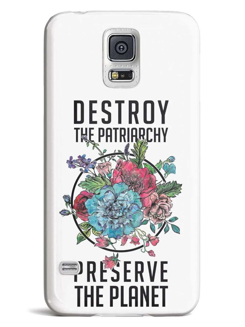 Destroy the Patriarchy Preserve the Planet - White Case