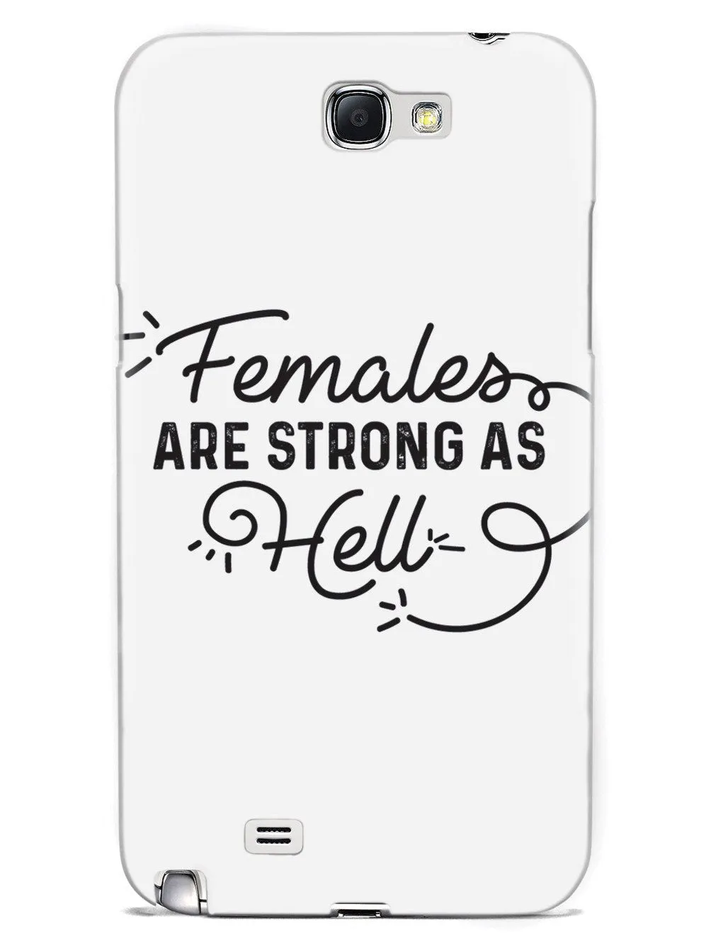 Females Are Strong As Hell Case