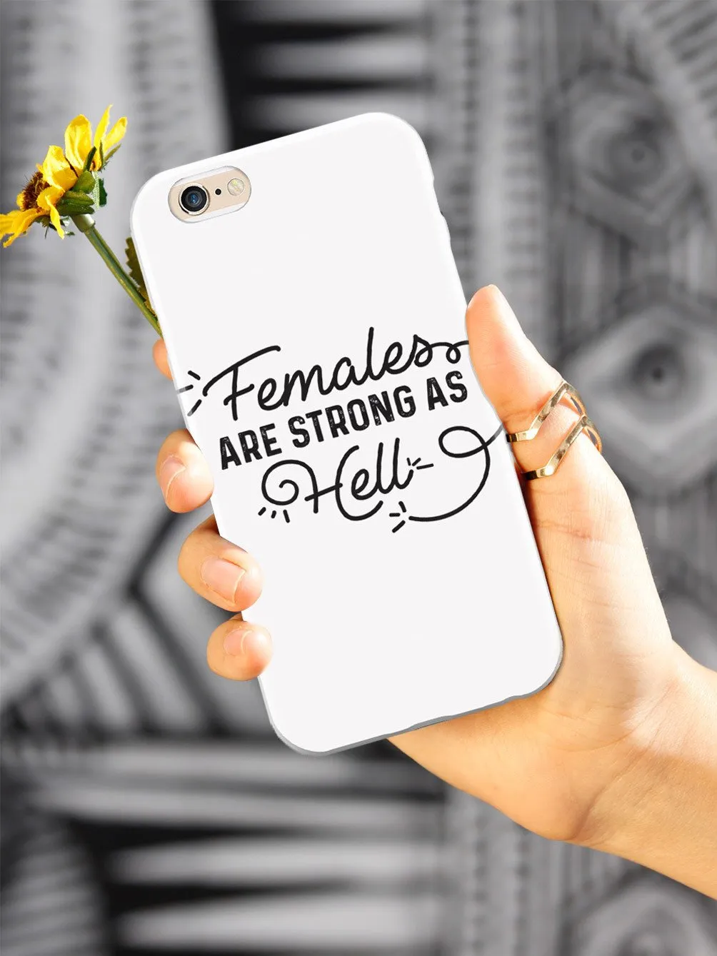 Females Are Strong As Hell Case