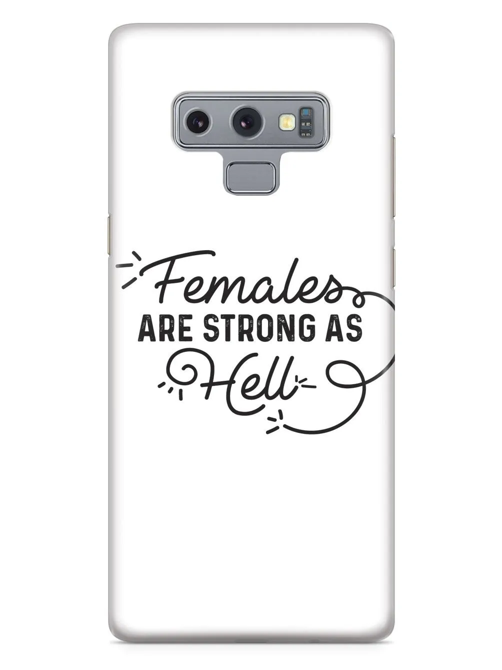 Females Are Strong As Hell Case