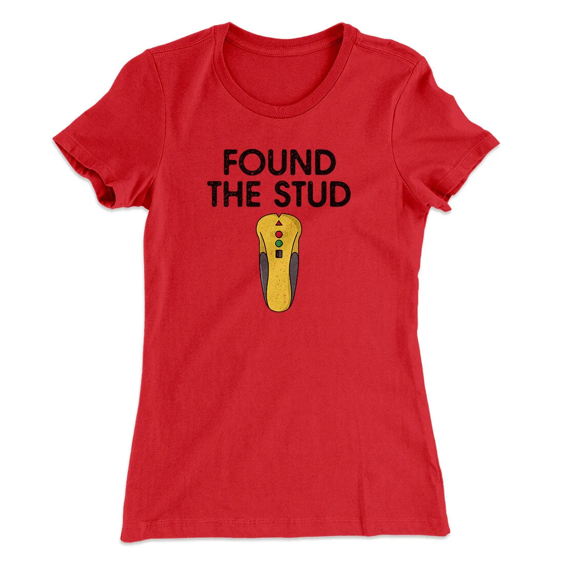 Found The Stud Women's T-Shirt