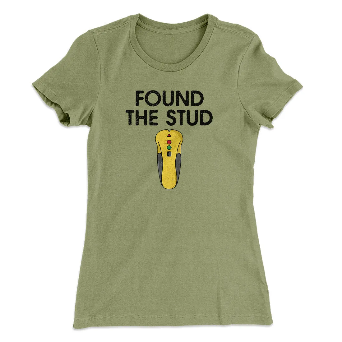 Found The Stud Women's T-Shirt