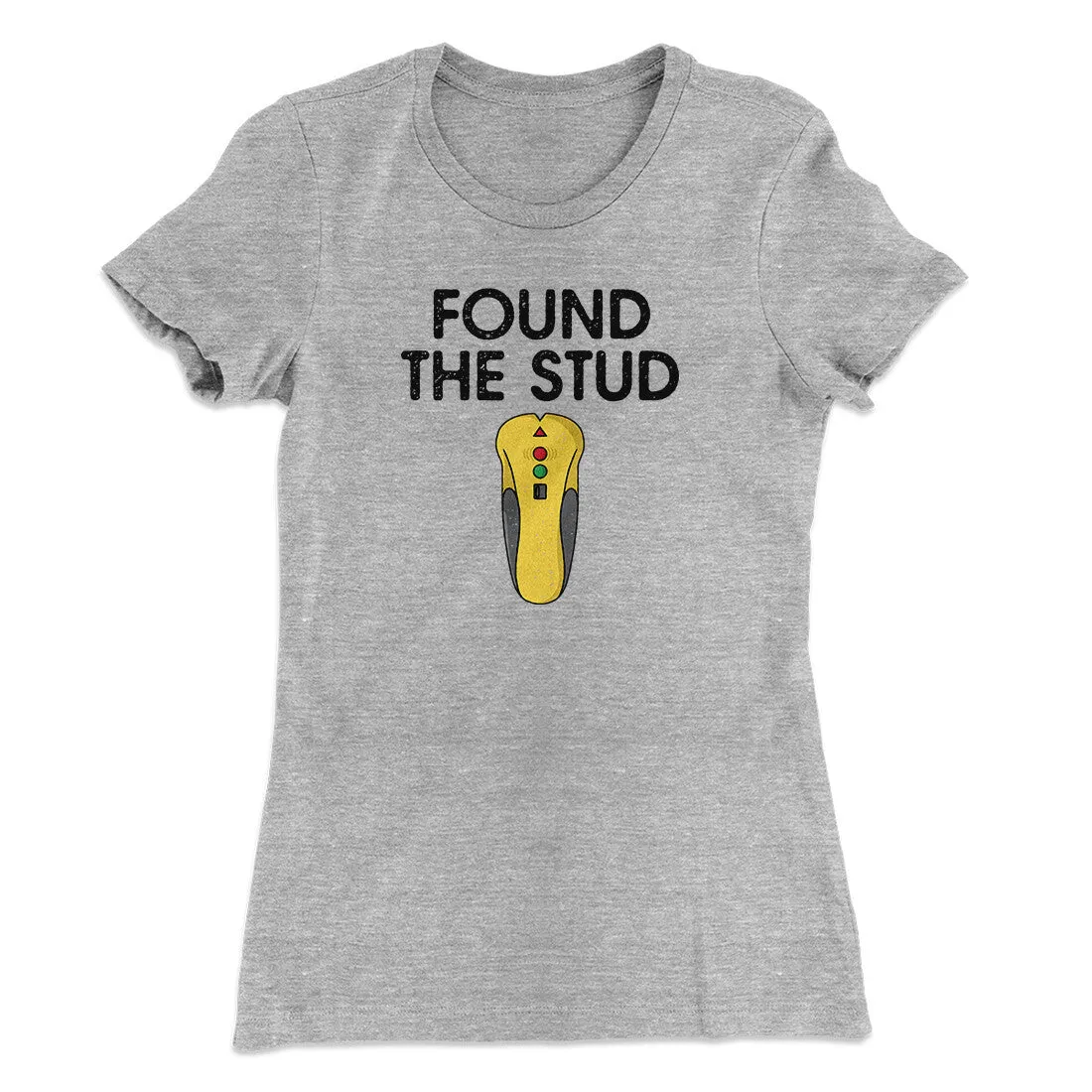 Found The Stud Women's T-Shirt