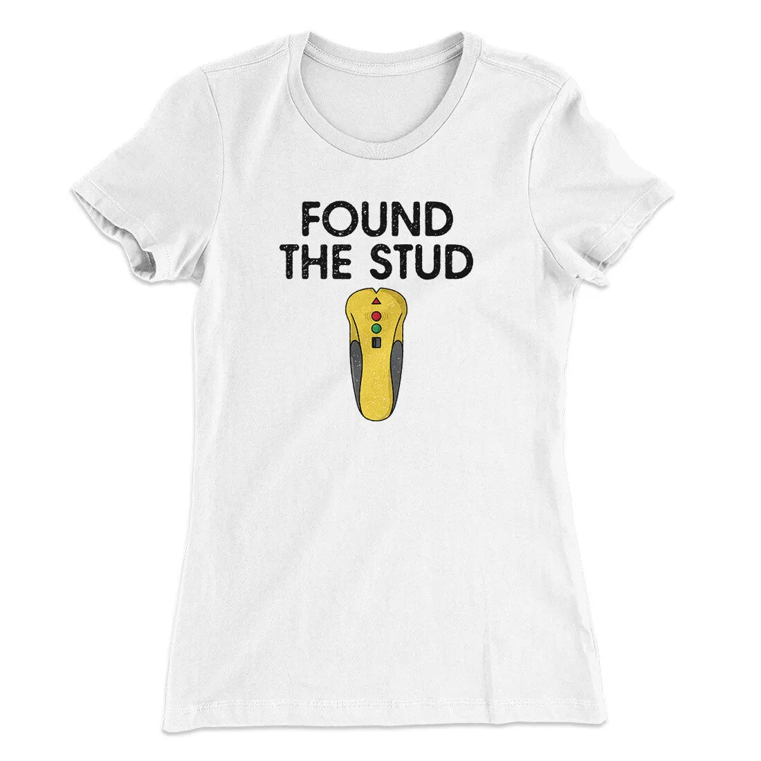 Found The Stud Women's T-Shirt