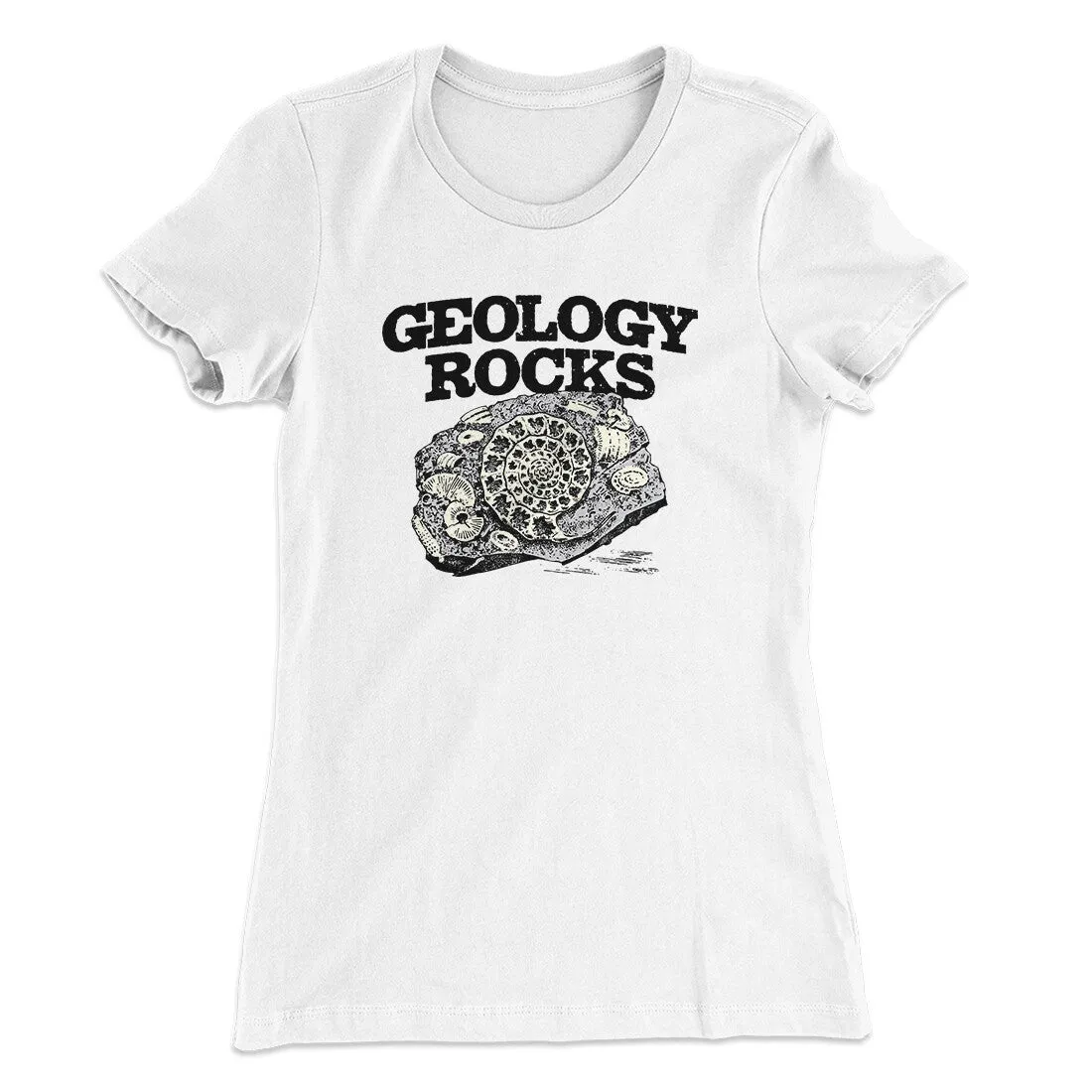 Geology Rocks Women's T-Shirt