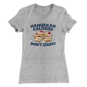 Hanukkah Calories Don't Count Women's T-Shirt