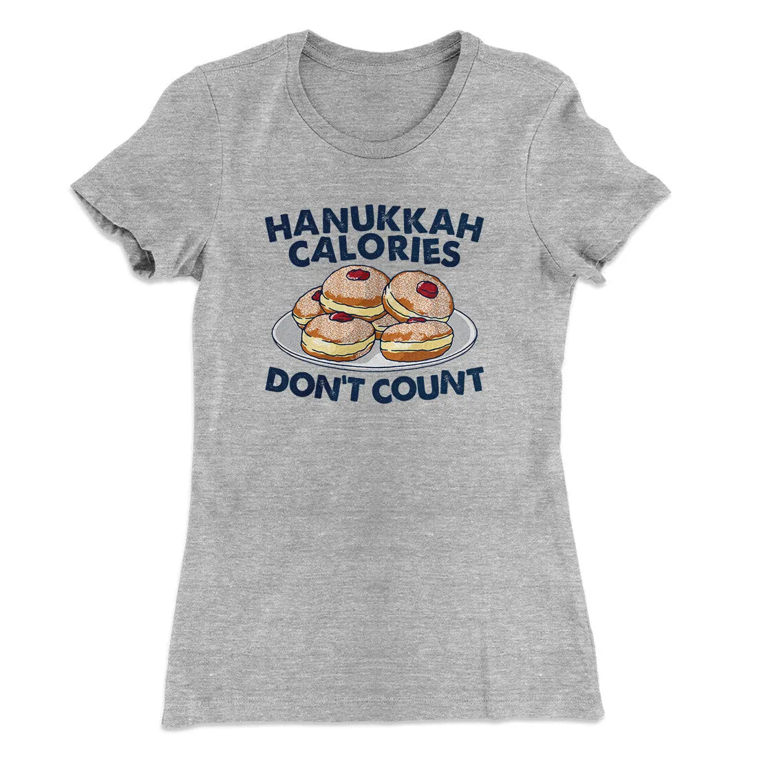 Hanukkah Calories Don't Count Women's T-Shirt