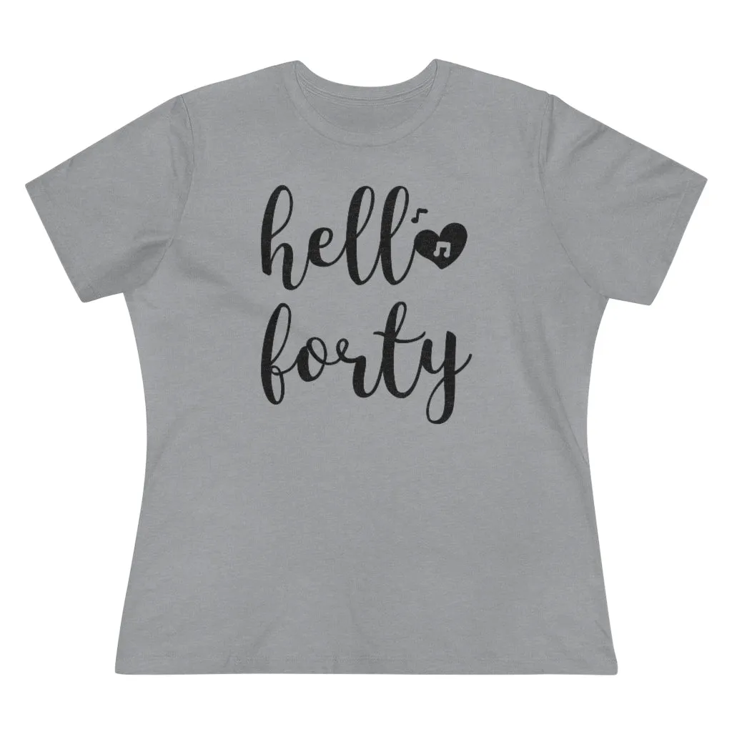 Hello Forty - T-shirt