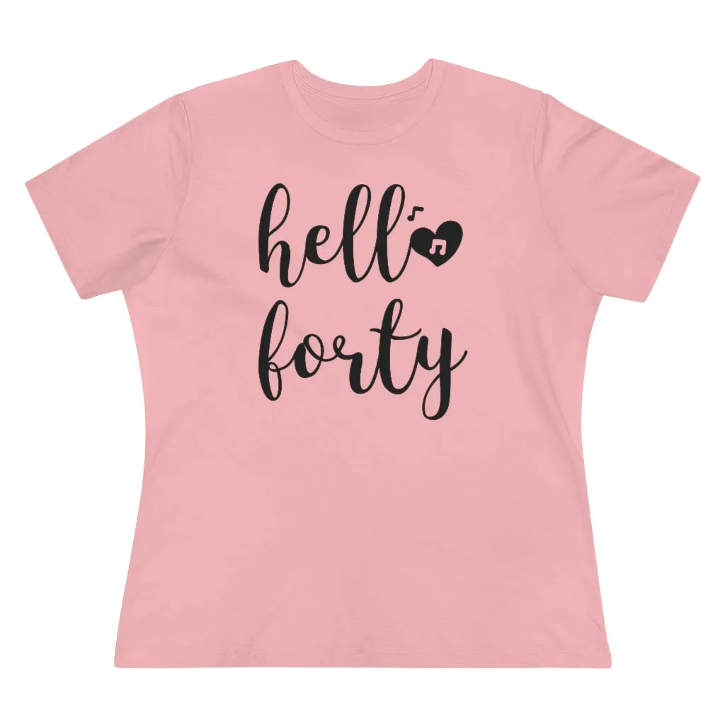 Hello Forty - T-shirt