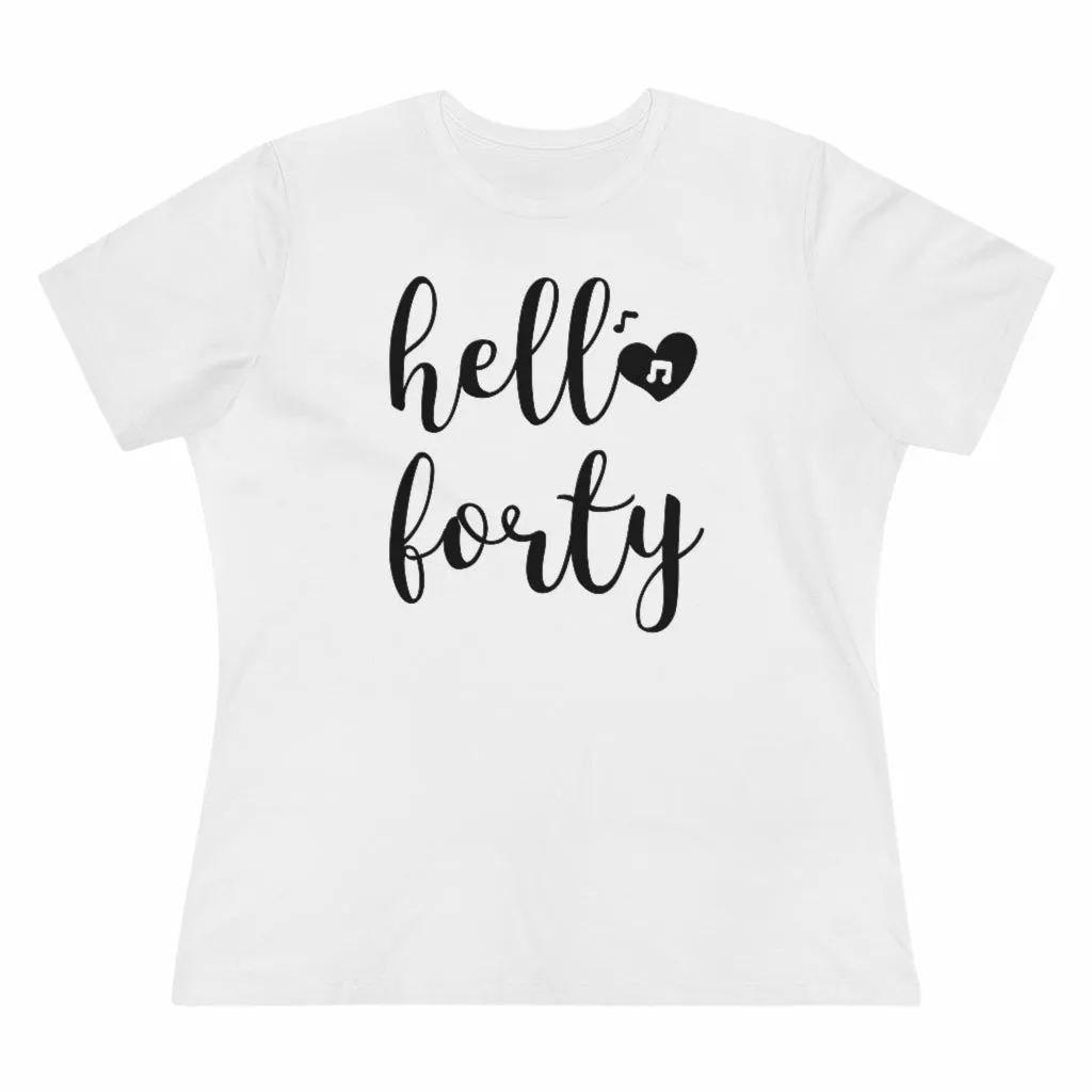 Hello Forty - T-shirt