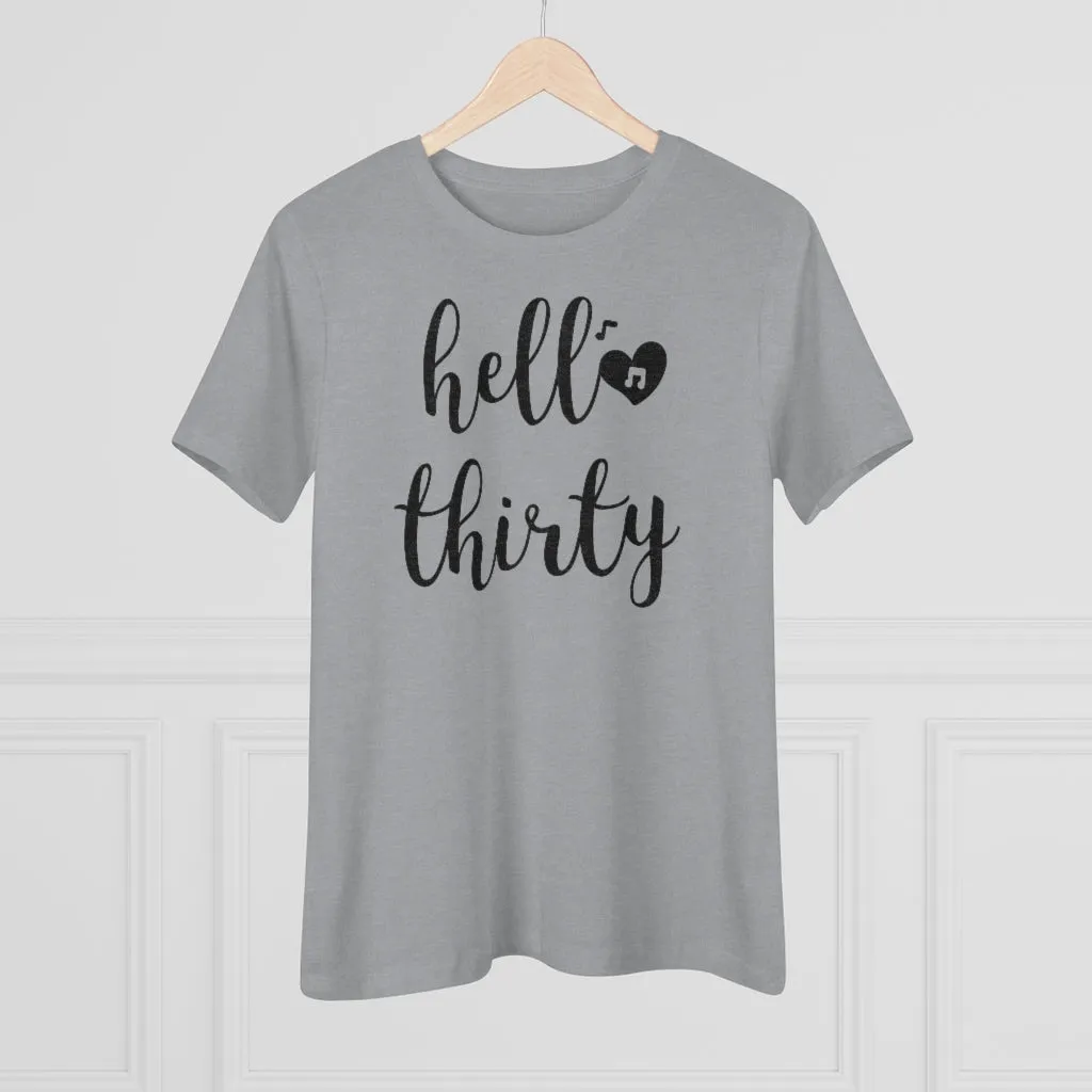 Hello Thirty - T-shirt