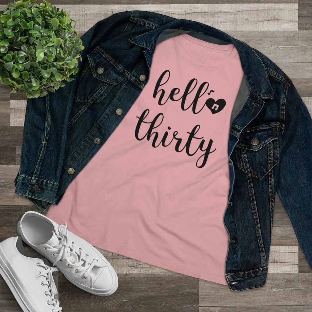 Hello Thirty - T-shirt