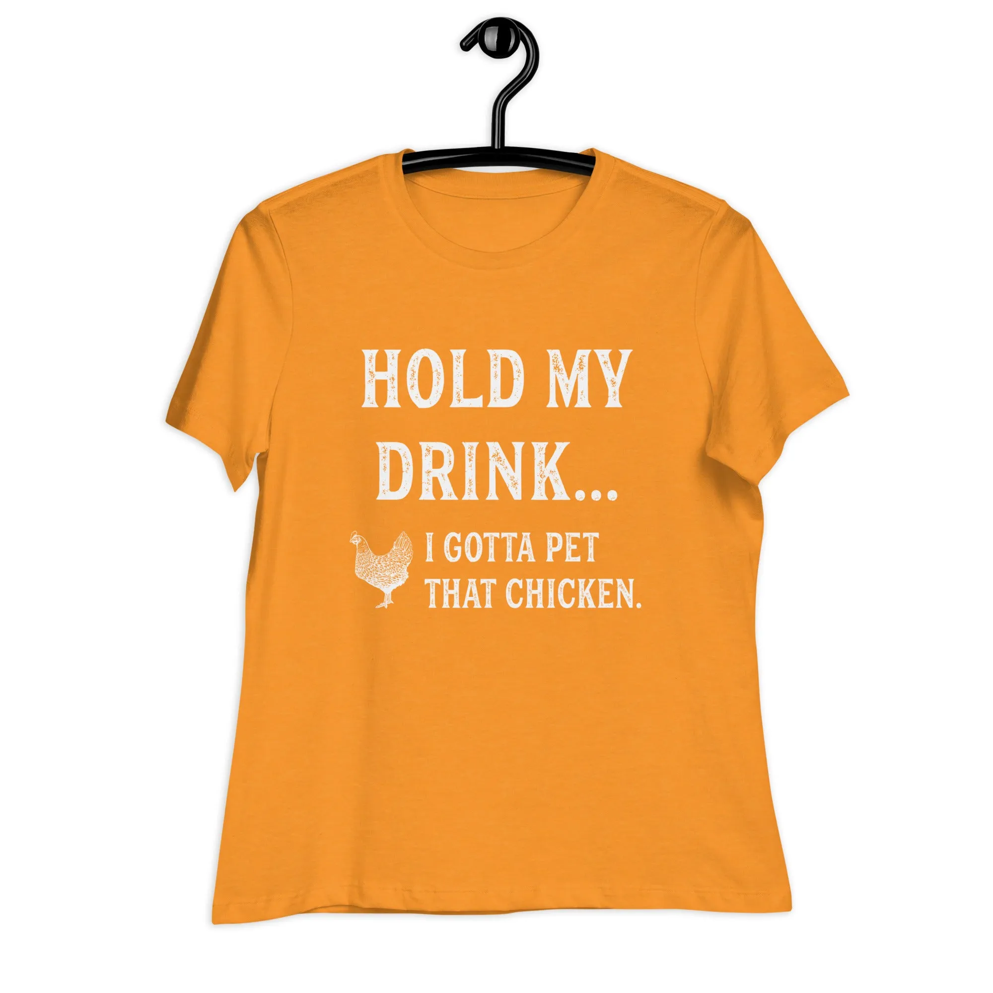 Hold My Drink Ladies' Relaxed T-Shirt