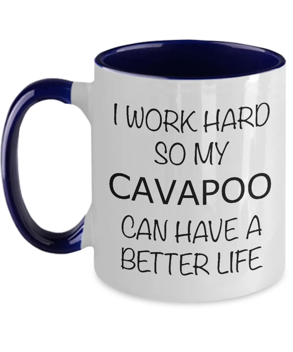I Work Hard Cavapoo Mug Two-Tone Coffee Cup Funny Gift