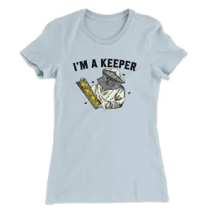 I'm A Keeper Women's T-Shirt