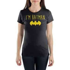 I'm Batman Women's T-Shirt