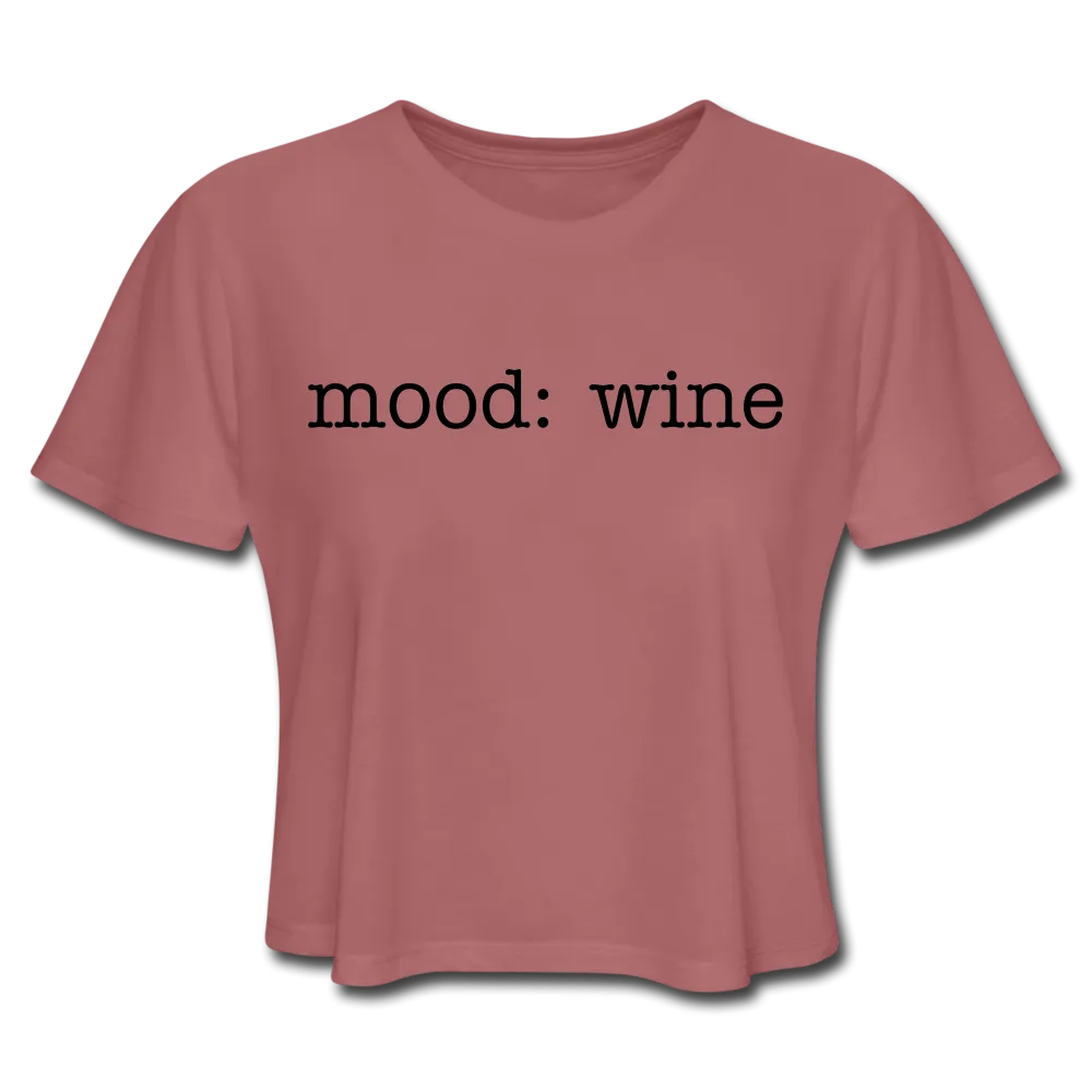 Mood: Wine (Women's Cropped Tee)