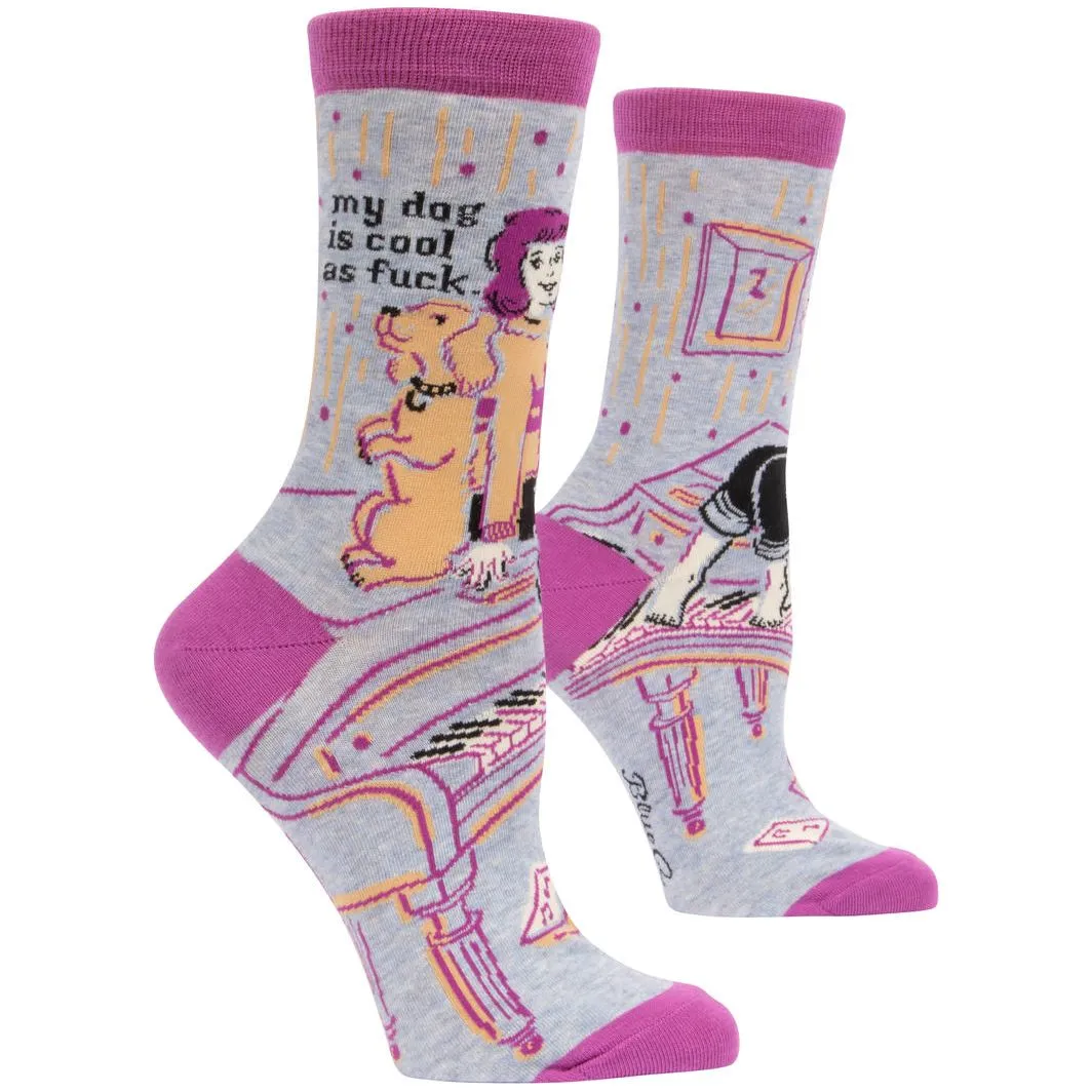 My Dog Is Cool As Fuck Crew Socks