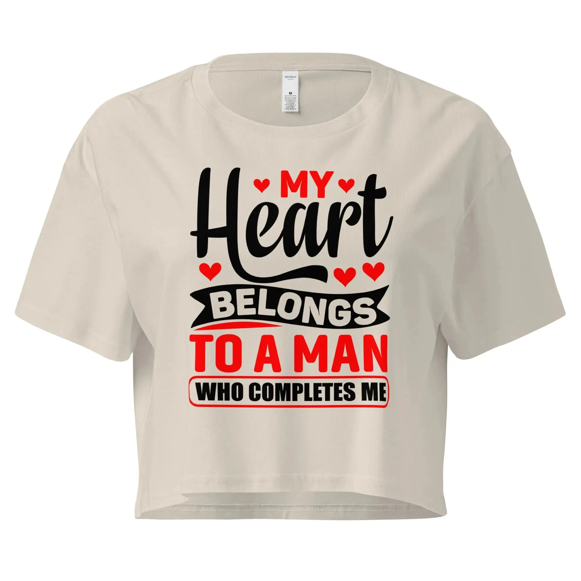 My Heart Belongs To A Man Who Completes Me Stylish Crop Top