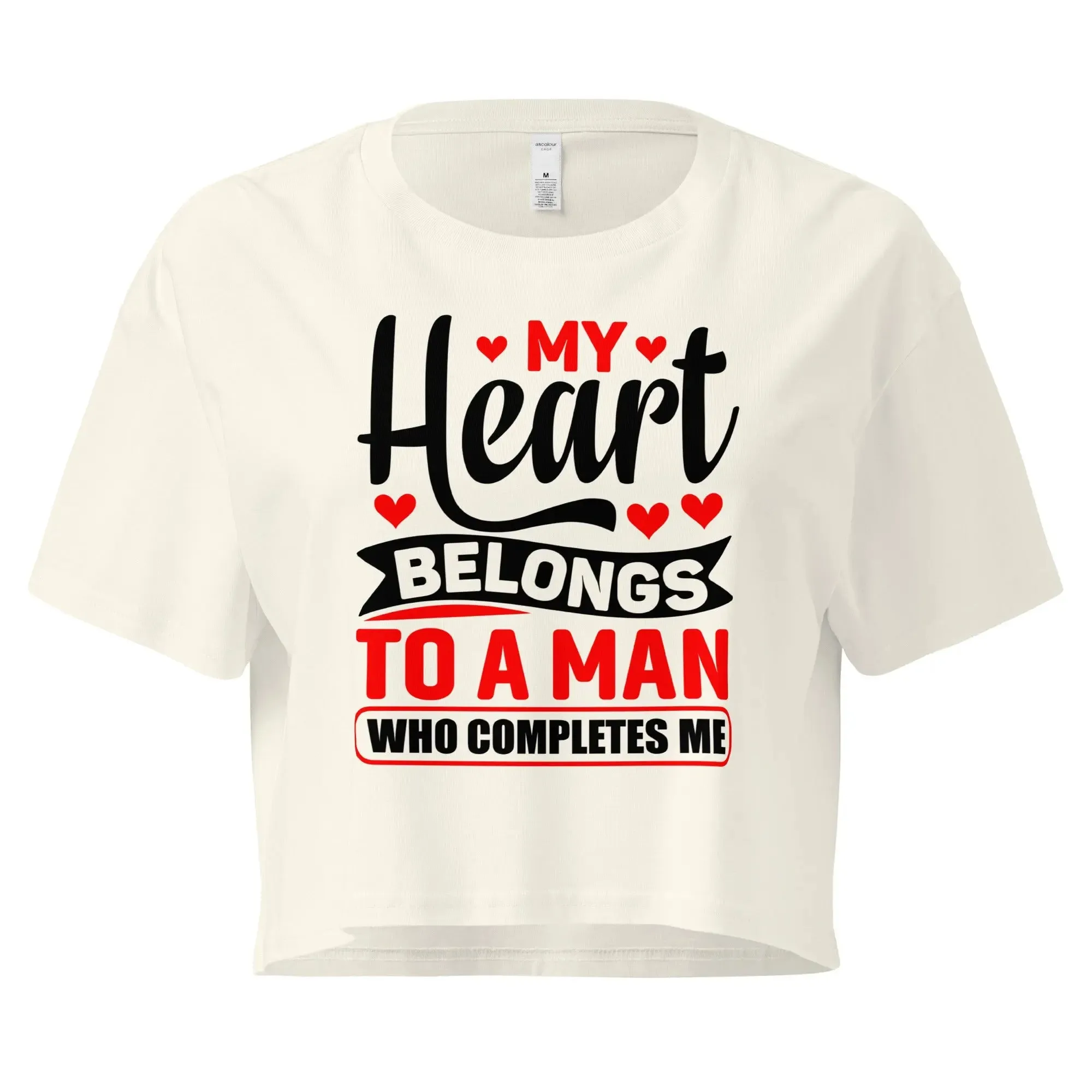 My Heart Belongs To A Man Who Completes Me Stylish Crop Top