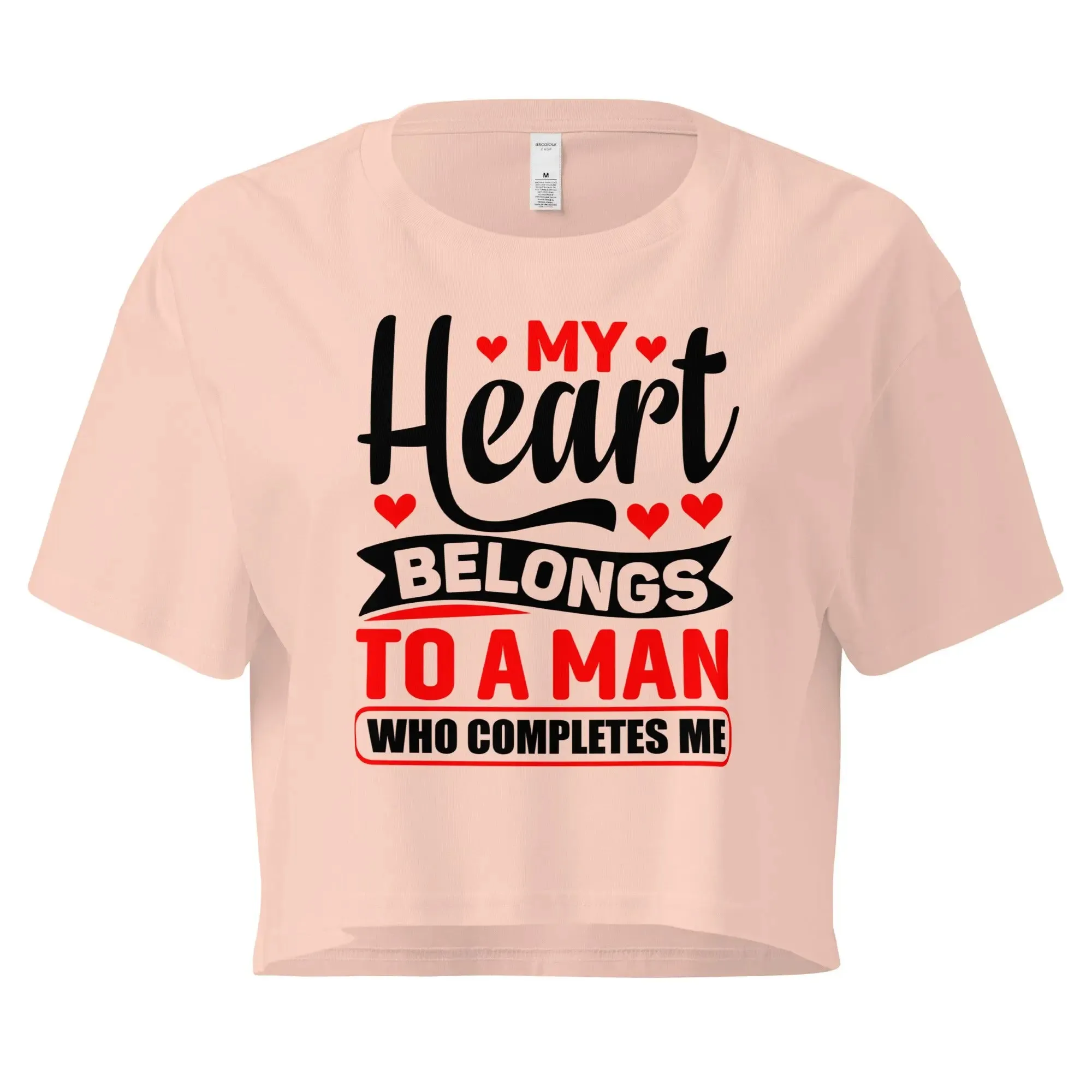 My Heart Belongs To A Man Who Completes Me Stylish Crop Top