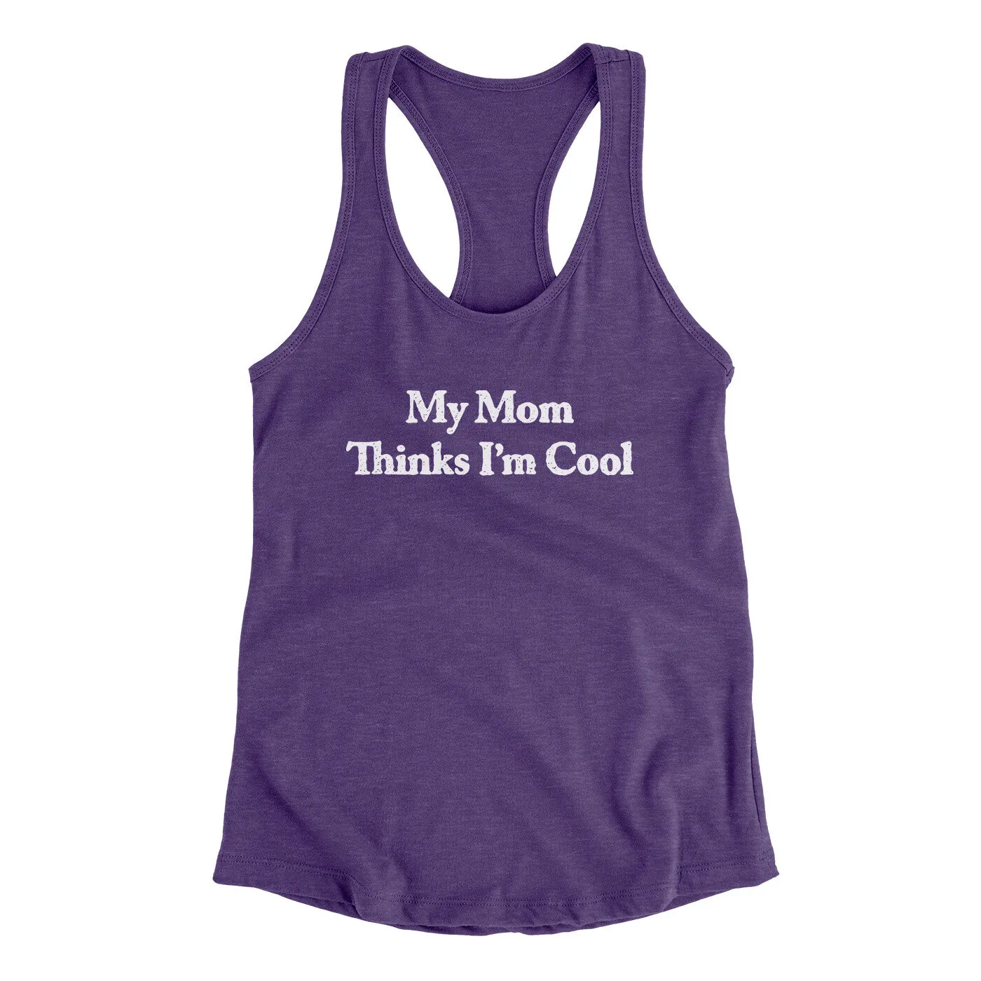 My Mom Thinks I’m Cool Women's Racerback Tank