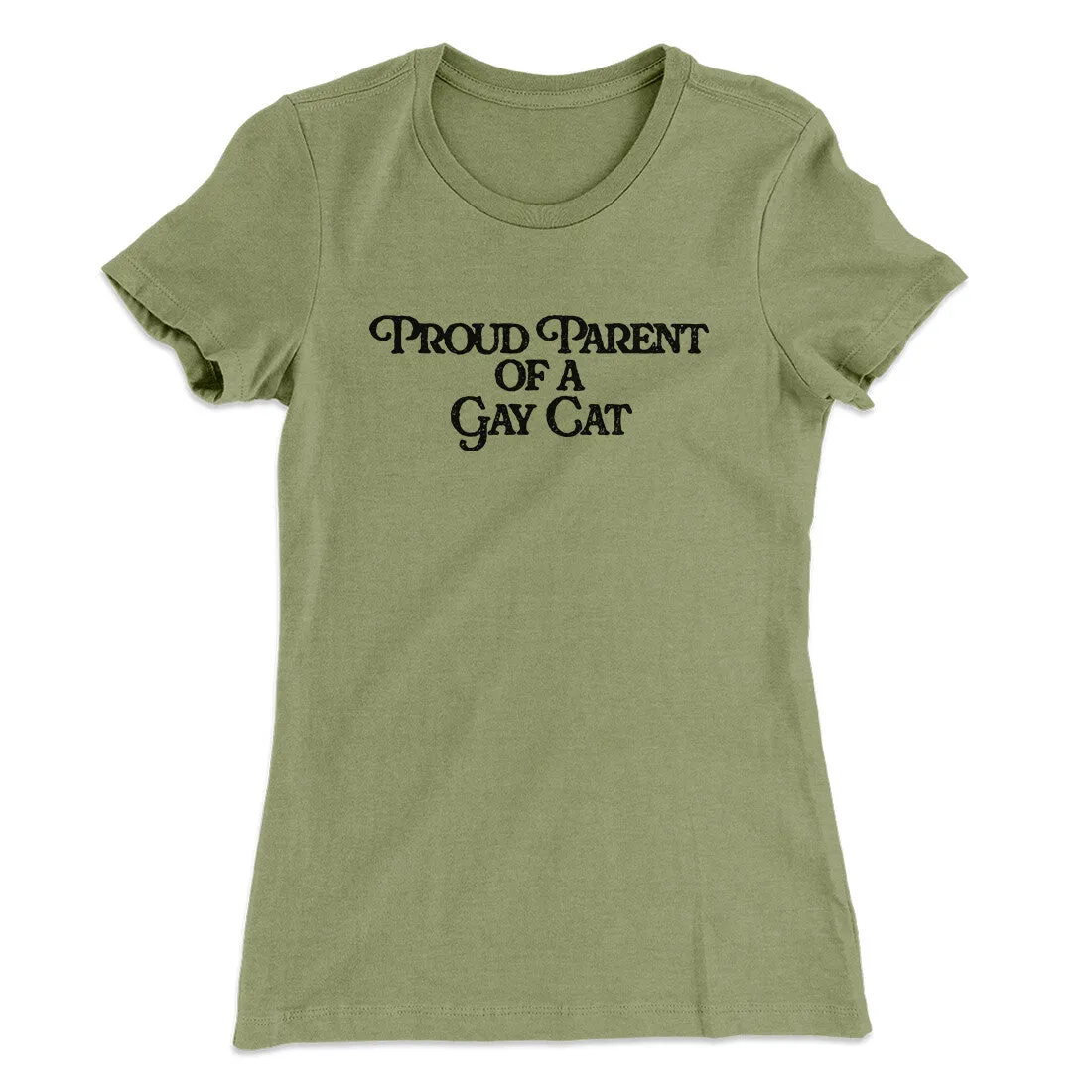 Proud Parent Of A Gay Cat Women's T-Shirt