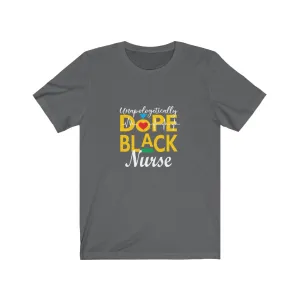 "Unapologetically Dope Black ........." Relaxed Fit Short Sleeve Tee