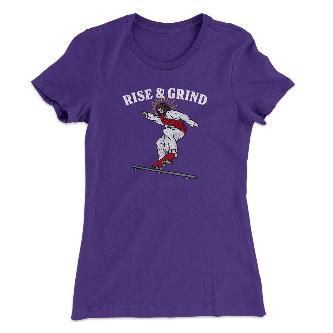 Rise And Grind Women's T-Shirt