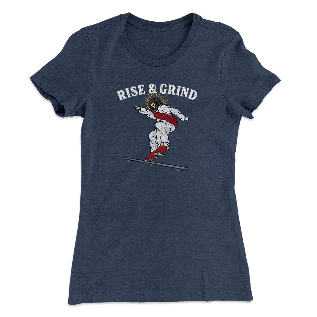 Rise And Grind Women's T-Shirt