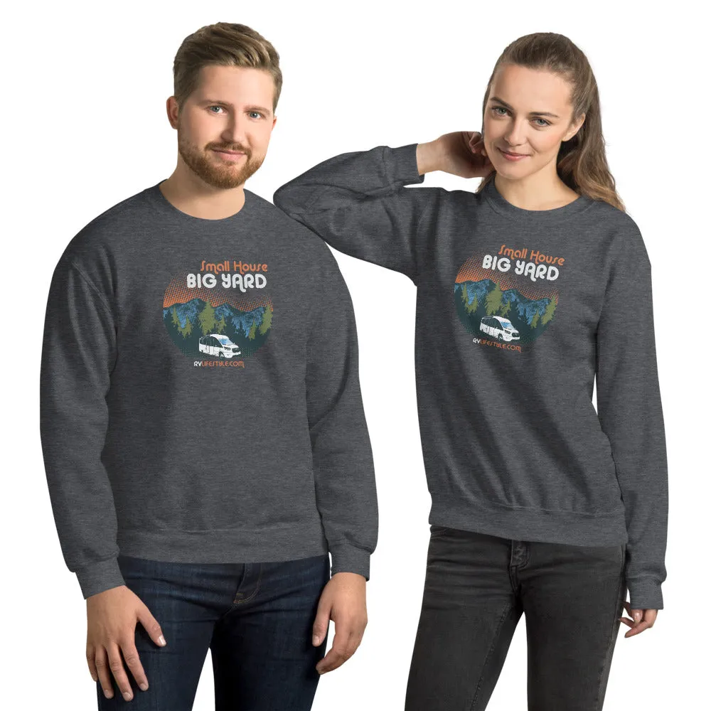 Small House Big Yard Men and Women's Sweatshirt - Black, Navy, Dark Heather, Indigo Blue